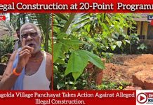 🚨 Action Taken! 🚨Sangolda Village Panchayat Cracks Down on Alleged Illegal Construction